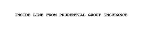 INSIDE LINE FROM PRUDENTIAL GROUP INSURANCE
