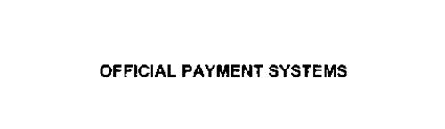 OFFICIAL PAYMENT SYSTEMS