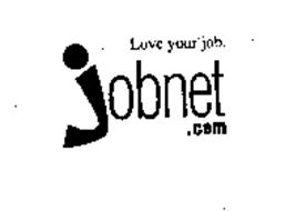 LOVE YOUR JOB. JOBNET.COM