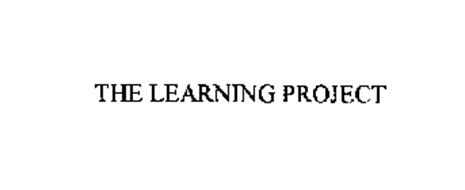 THE LEARNING PROJECT