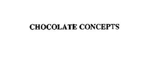 CHOCOLATE CONCEPTS