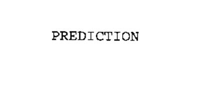 PREDICTION