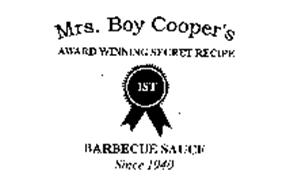 MRS. BOY COOPER'S AWARD WINNING SECRET RECIPE 1ST BARBECUE SAUCE SINCE 1940
