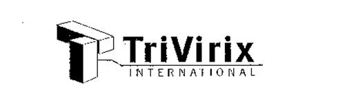 TRIVIRIX INTERNATIONAL