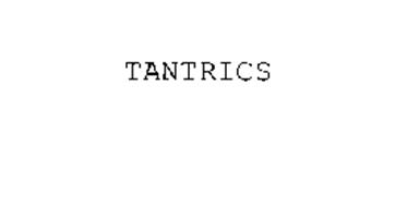 TANTRICS