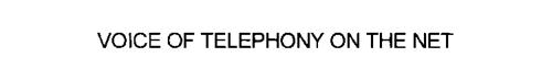 VOICE OF TELEPHONY ON THE NET