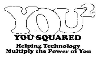 YOU2 YOU SQUARED HELPING TECHNOLOGY MULTIPLY THE POWER OF YOU