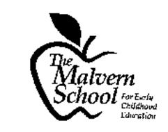THE MALVERN SCHOOL FOR EARLY CHILDHOOD EDUCATION