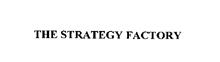 THE STRATEGY FACTORY