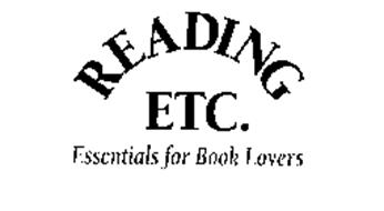 READING ETC. ESSENTIALS FOR BOOK LOVERS