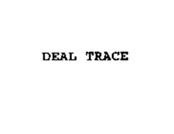 DEAL TRACE