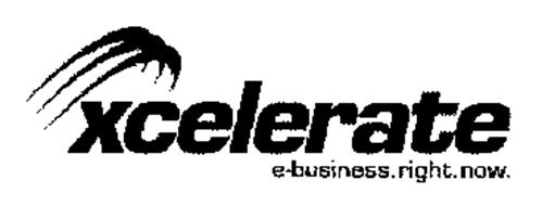 XCELERATE E-BUSINESS. RIGHT. NOW.