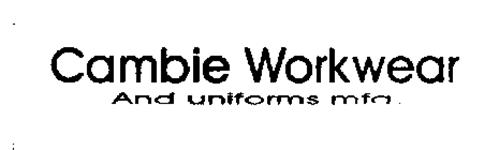 CAMBIE WORKWEAR AND UNIFORMS MFG.