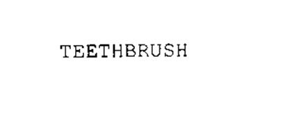 TEETHBRUSH
