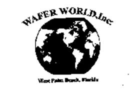 WAFER WORLD, INC. WEST PALM BEACH, FLORIDA