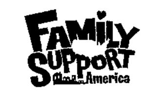 FAMILY SUPPORT AMERICA