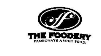 F THE FOODERY PASSIONATE ABOUT FOOD!