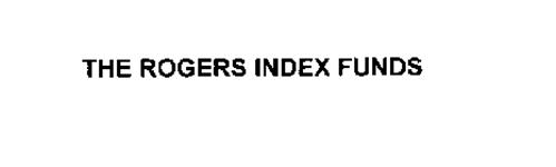 THE ROGERS INDEX FUNDS
