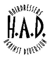 H.A.D. HAIRDRESSERS AGAINST DIVERSION