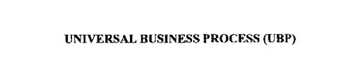 UNIVERSAL BUSINESS PROCESS (UBP)