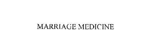 MARRIAGE MEDICINE