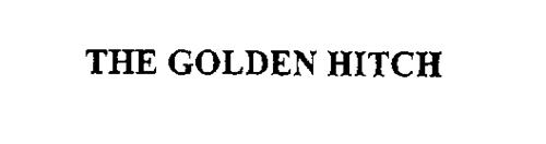 THE GOLDEN HITCH