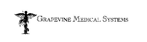 GRAPEVINE MEDICAL SYSTEMS