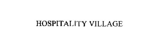 HOSPITALITY VILLAGE