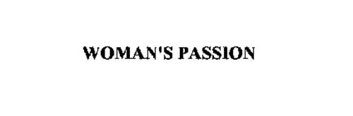 WOMAN'S PASSION