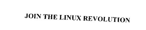 JOIN THE LINUX REVOLUTION