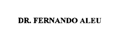 DR. FERNANDO ALEU