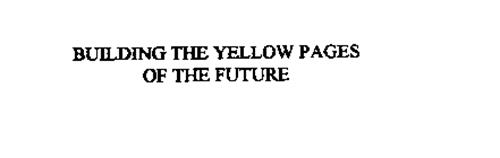 BUILDING THE YELLOW PAGES OF THE FUTURE