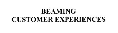 BEAMING CUSTOMER EXPERIENCES