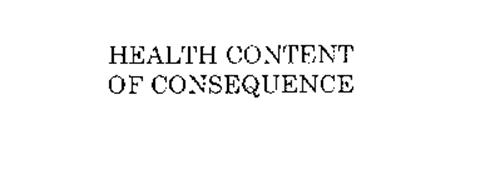 HEALTH CONTENT OF CONSEQUENCE