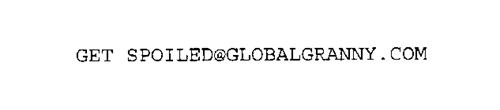 GET SPOILED@GLOBALGRANNY.COM