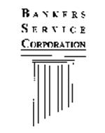 BANKERS SERVICE CORPORATION
