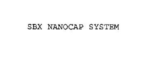 SBX NANOCAP SYSTEM