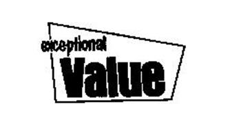 EXCEPTIONAL VALUE