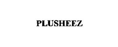 PLUSHEEZ
