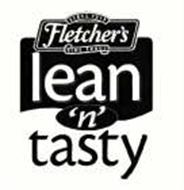 FLETCHER'S SINCE 1917 FINE FOODS LEAN 'N' TASTY