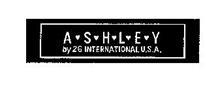 ASHLEY BY 26 INTERNATIONAL U.S.A.