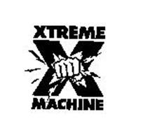 X XTREME MACHINE