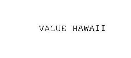 VALUE HAWAII