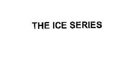 THE ICE SERIES