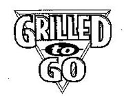 GRILLED TO GO