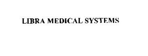 LIBRA MEDICAL SYSTEMS