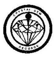 CRYSTAL GEM RECORDS
