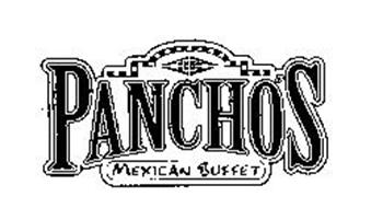PANCHO'S MEXICAN BUFFET