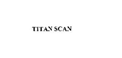 TITAN SCAN