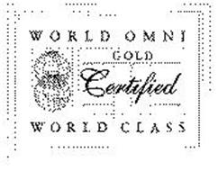 WORLD OMNI GOLD CERTIFIED WORLD CLASS